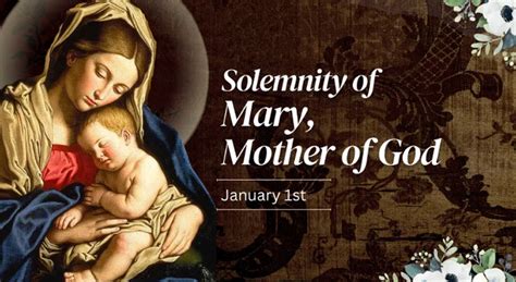 January 1 2024 Solemnity Of The Blessed Virgin Mary The Mother Of