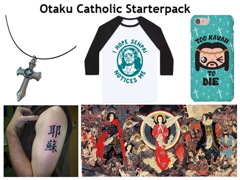 Otaku Catholic Starter Pack Rcatholicmemes