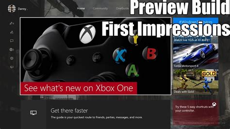 New Xbox One Experience Preview Build My First Impressions Are