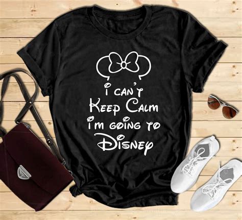 I Cant Keep Calm Im Going To Disney Shirt Disney Etsy