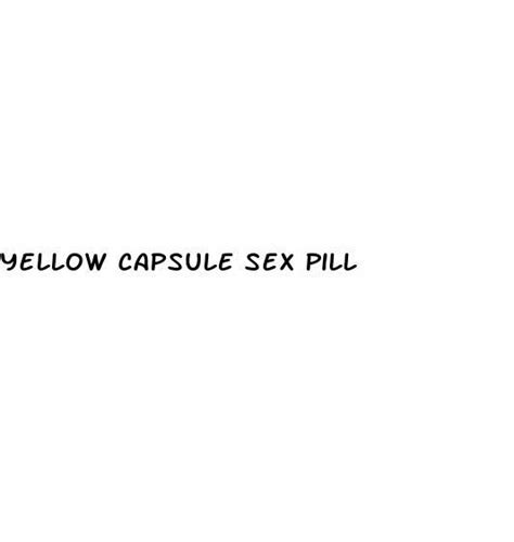 Yellow Capsule Sex Pill Ecptote Website
