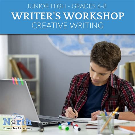 Writers Workshop Creative Writing True North Homeschool Academy