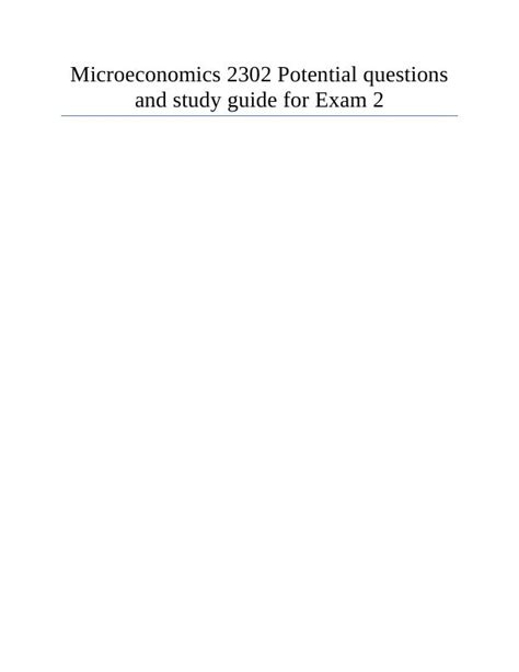 Microeconomics 2302 Potential Questions And Study Guide For Exam 2022