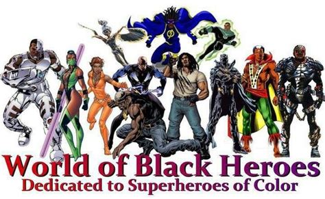 World Of Black Heroes Black Comics Superhero Comics