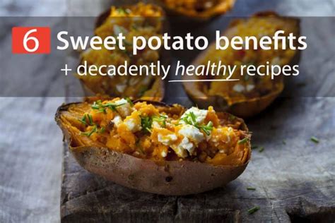 Top 6 Beneficios Para La Salud De Las Patatas Dulces Decadentemente