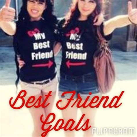 Best Friend Goals Best Friend Goals Friend Goals Best Friends