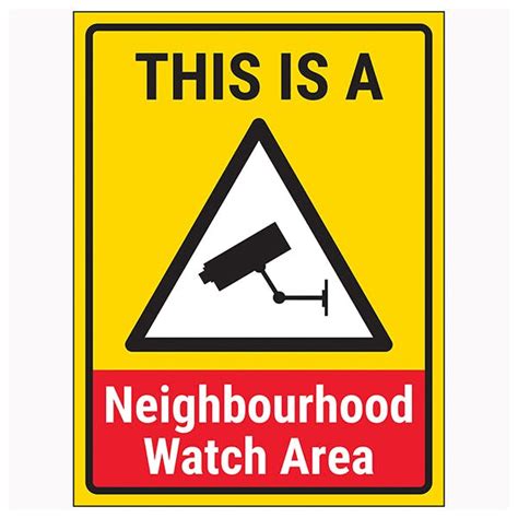 This Is A Neighbourhood Watch Area Neighbourhood Watch Signs Safety