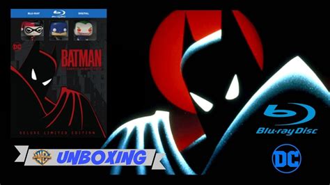 BATMAN THE ANIMATED SERIES DELUXE LIMITED EDITION BLU RAY UNBOXING