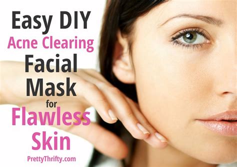 Easy Diy Acne Clearing Facial Mask For Flawless Skin