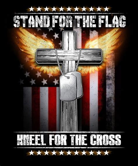 Stand For The Flag Kneel For The Cross National Day Poster By