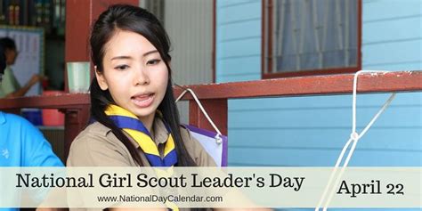 National Girl Scout Leaders Day April 22 Girl Scout Leader Girl