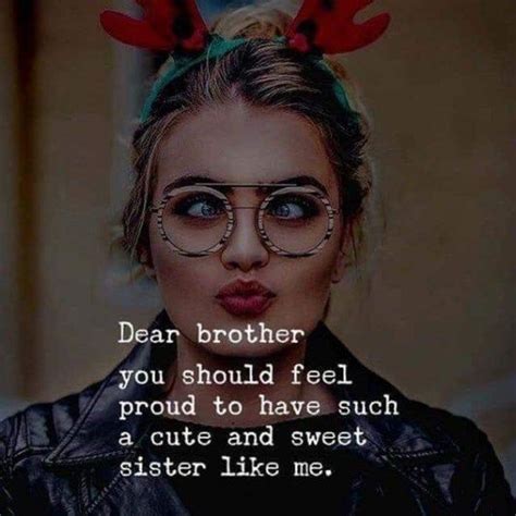 The 100 Greatest Brother Quotes And Sibling Sayings Sister Quotes