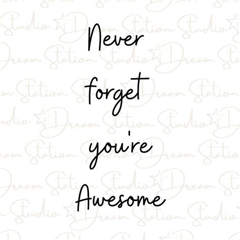 Dont Forget Youre Awesome Svg Digital Download Eps Etsy