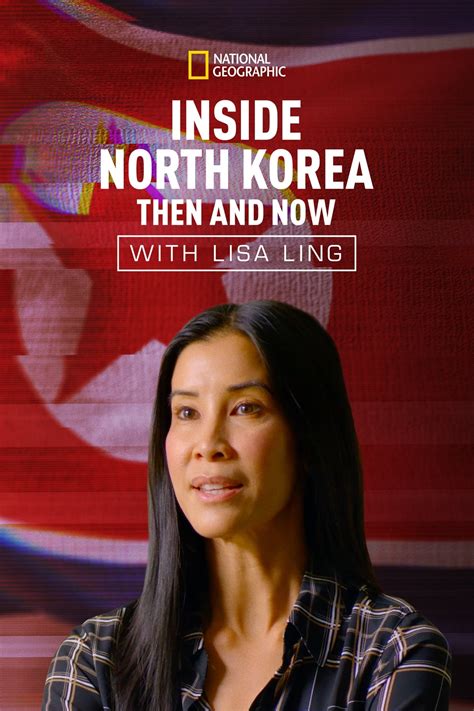 inside north korea then and now with lisa ling 2017 posters — the movie database tmdb