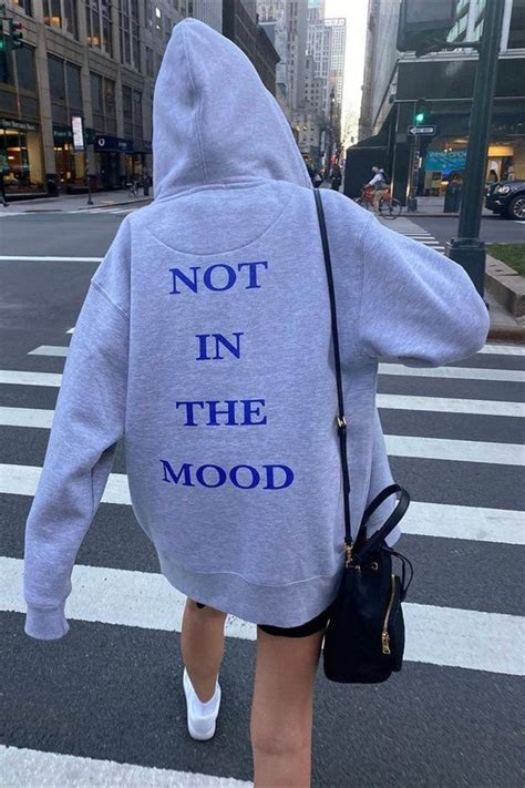 not in the mood hoodie slogan inspirational message hoodie aesthetic hoodie aesthetic