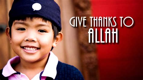 Give Thanks To Allah Hd Youtube