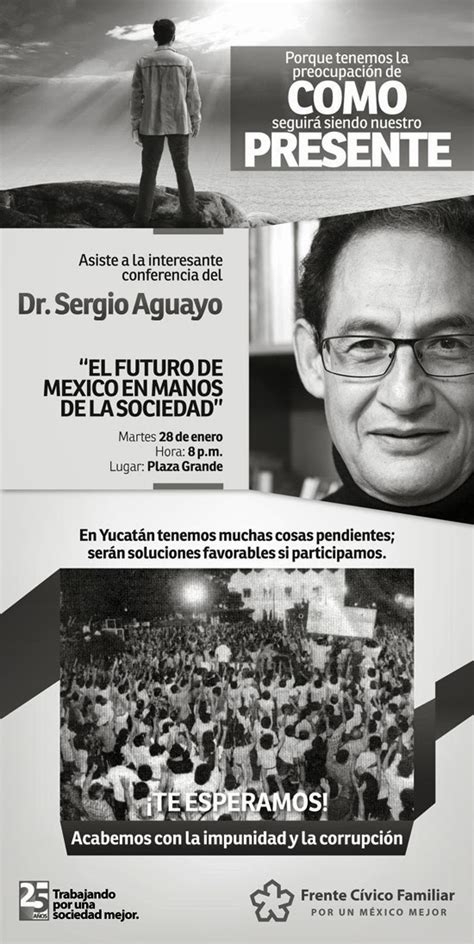 Invitan A Conferencia De Sergio Aguayo En Mérida Libertad De Expresión Yucatán Ley