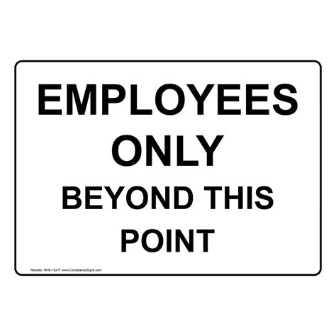 Employees Only Beyond This Point Sign White Us Made