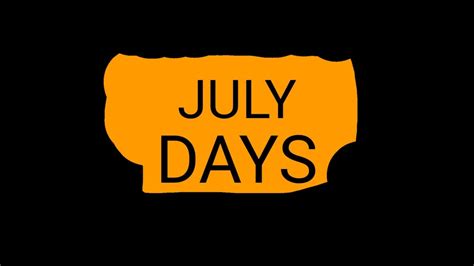 July Days Youtube