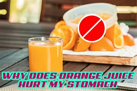 Why Orange Juice Hurts My Stomach The Truth About Citric Acid