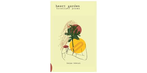 Heart Garden Loveish Poems By Tallie Gabriel Bookbaby Bookshop