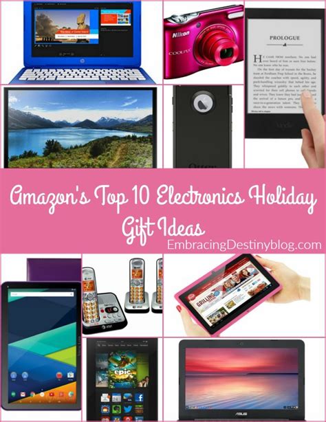 Finding good christmas gifts for him will take a more thoughtful and personal turn when you are searching for the best gifts for dad. Top 10 Electronics Gift Ideas - Embracing Destiny
