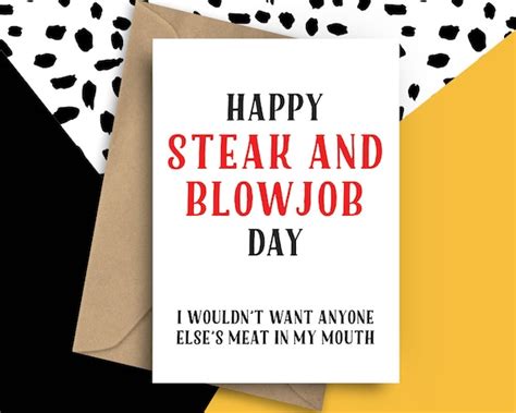 Steak And Blowjob Day Card Rude Bj Day Card Funny Blow Job Etsy
