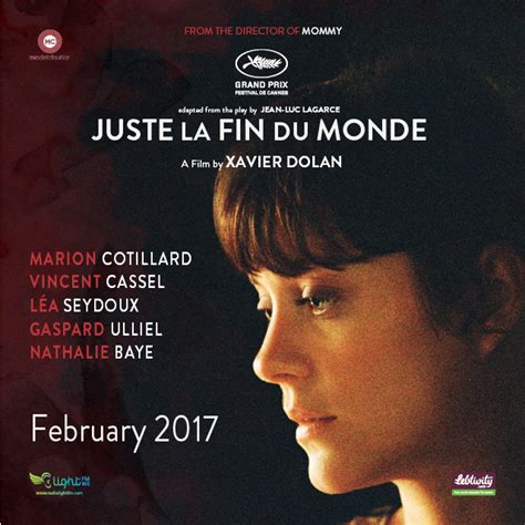 Juste La Fin Du Monde Film Distribution - 'Juste la fin du monde' by Xavier Dolan « Lebtivity