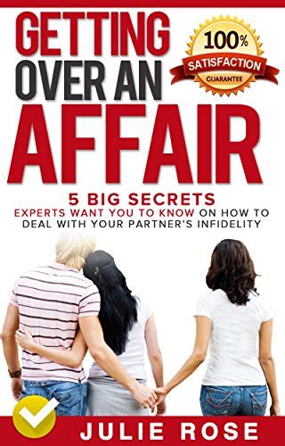 Getting Over An Affair 5 Big Secrets Experts Want You To Know On How