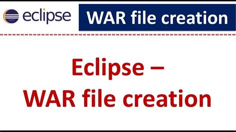 creating a war file in eclipse step by step guide youtube