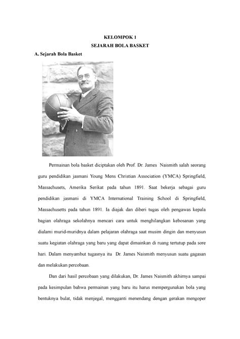 Makalah Basket 3 - KELOMPOK 1 SEJARAH BOLA BASKET A. Sejarah Bola