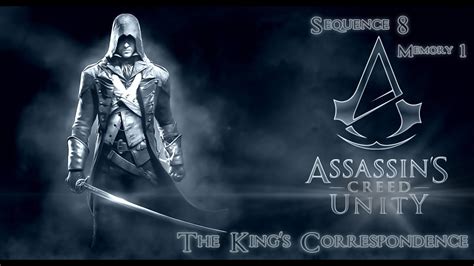 Assassin S Creed Unity Sequence 8 Memory 1 The King S