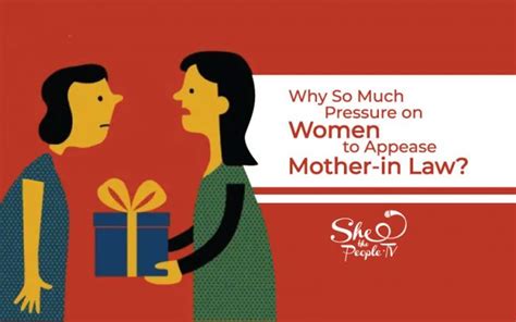 why is it a compulsion for women to please their mother in law