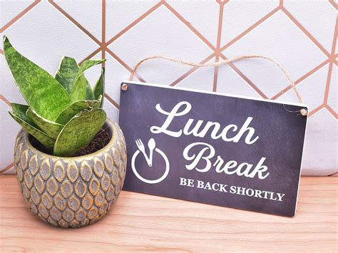 Lunch Break Hanging Sign Be Back Soon Notice Etsy