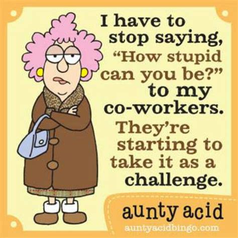 Check spelling or type a new query. 12 best Stupid co-workers images on Pinterest | Hilarious ...
