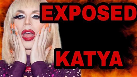 Exposed Katya Youtube