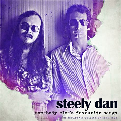‎somebody Elses Favorite Songs Live By Steely Dan On Apple Music