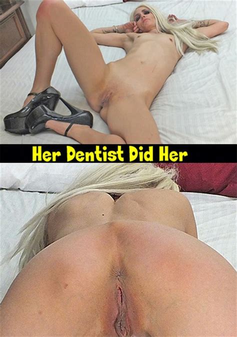 Her Dentist Did Her Hot Clits Unlimited Streaming At Adult Empire