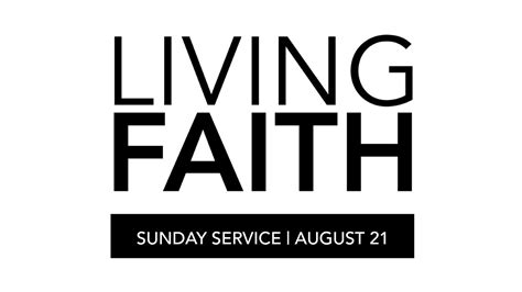 Living Faith Sunday Service August 21 Youtube
