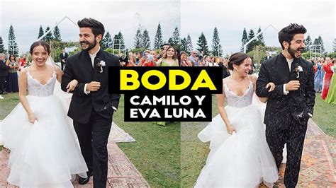 Boda De Camilo Y Eva Luna Montaner Youtube