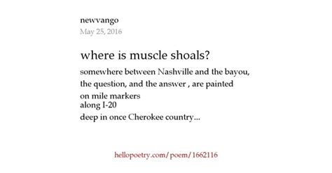 Where Is Muscle Shoals By Wordvango Hello Poetry