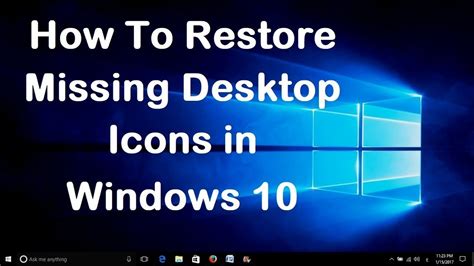 Fix Desktop Icons Missing Desktop Icons Not Showing In Windows 10