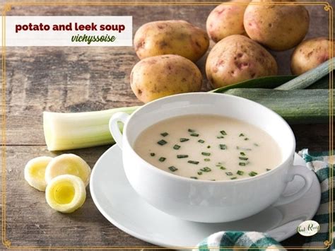vichyssoise creamy french potato and leek soup creamy