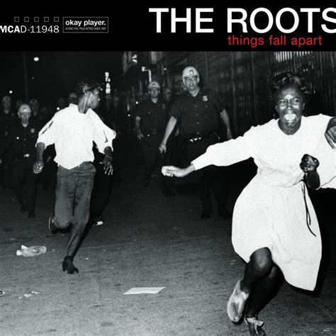 Essential Album Of The Week 44 The Roots Things Fall Apart R