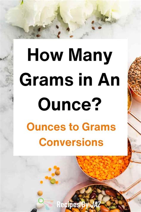 How Many Grams In An Ounce Oz To Grams Conversion Guide