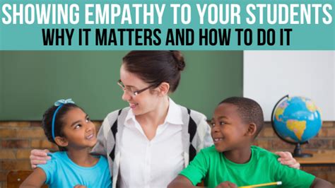 Tips For Showing Empathy To Students In Your School
