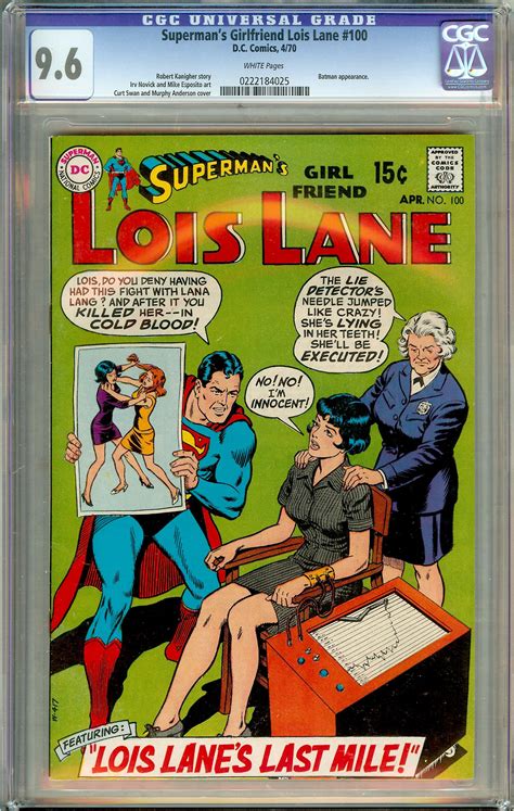 Supermans Girlfriend Lois Lane 100
