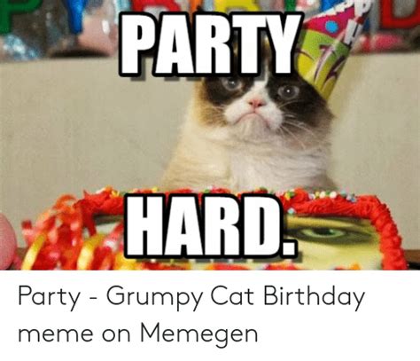 Party Hard Party Grumpy Cat Birthday Meme On Memegen