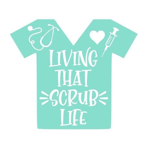 Nurse Svg Scrub Life Svg Scrub Shirt Svg Digital Download Etsy