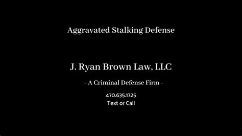 Aggravated Stalking Defense Youtube